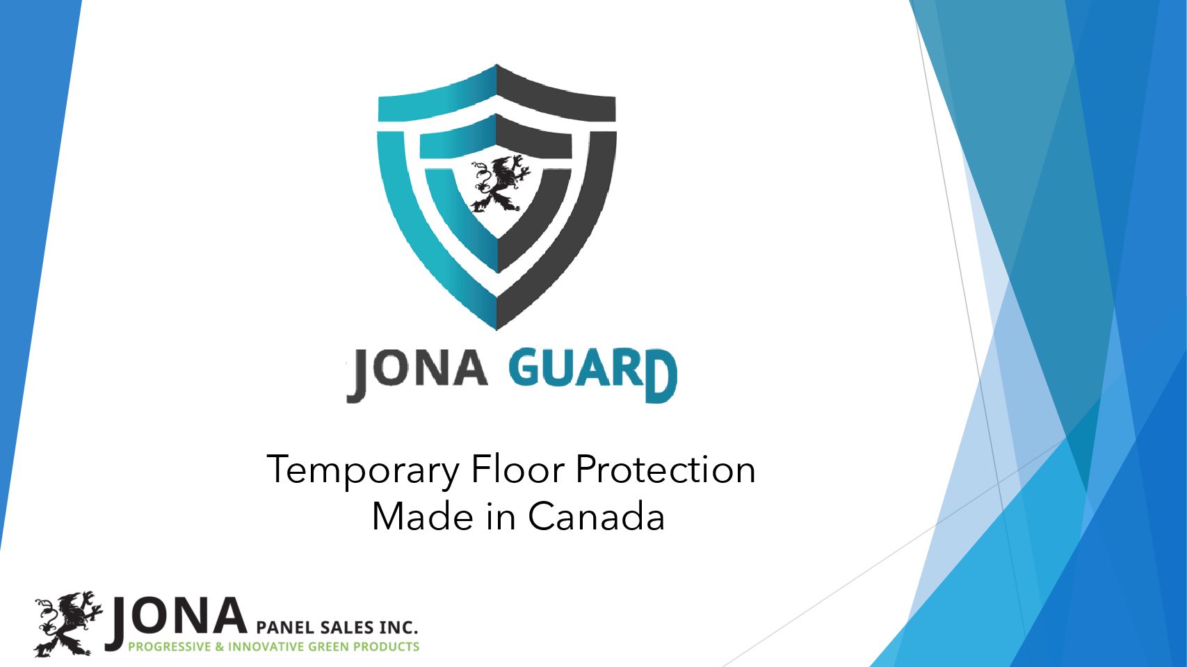 Jona Guard Presentation Jona Panel Sales Inc. Jona Panel Sales Inc.